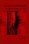 Versions of Zimbabwe: New Approaches to Literature And Culture - Edited by Robert Muponde & Ranka Primorac